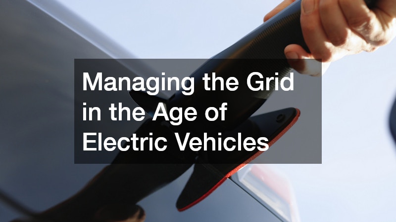 Managing the Grid in the Age of Electric Vehicles