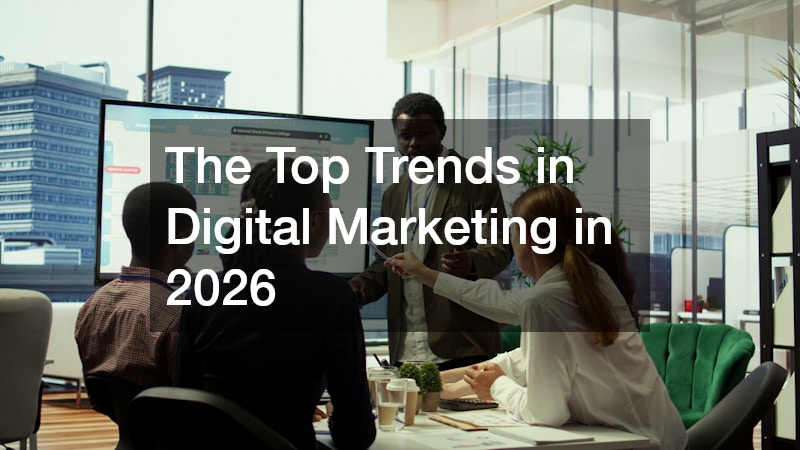 The Top Trends in Digital Marketing in 2026